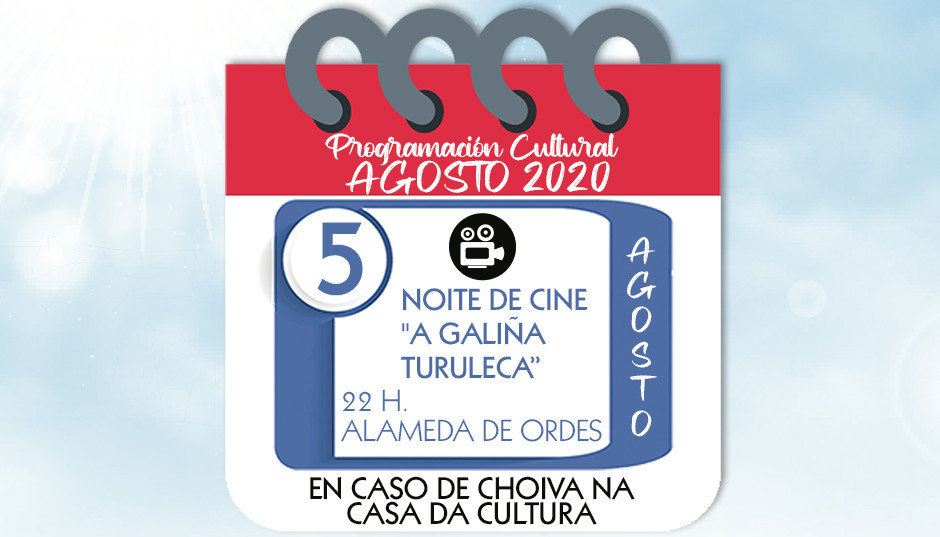 NOITE DE CINE "A GALIÑA TURULECA"