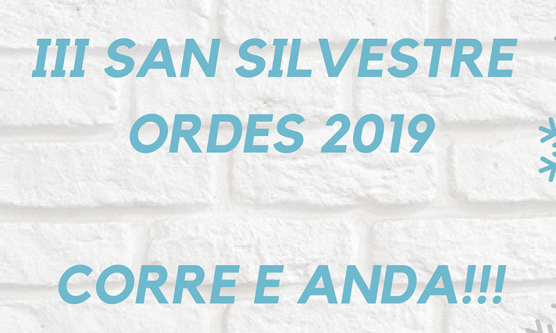 III SAN SILVESTRE ORDES 2019
